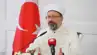 Erbaş: İnsanlık Zorlu Bir Süreçten Geçiyor
